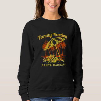 Moletom Family Vacation Santa Barbara Keepsake California