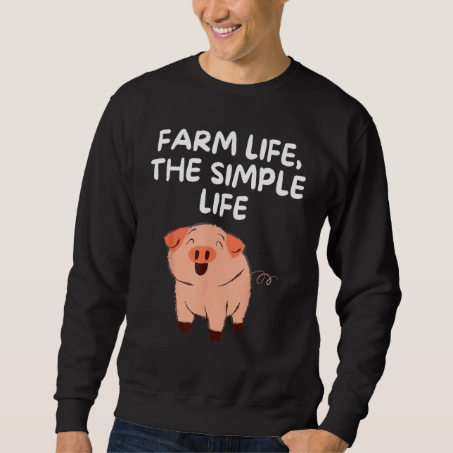 Moletom Farm Life The Simple Life Pig Funny Gardening Farm (Frente)