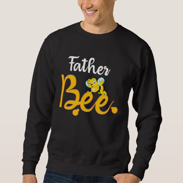 Moletom Father Bee Matching Family First Bee Day Outfits (Frente)