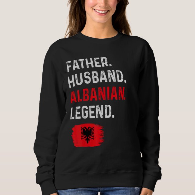 Moletom Father Husband Albanian Legend Proud Dad Albania F (Frente)