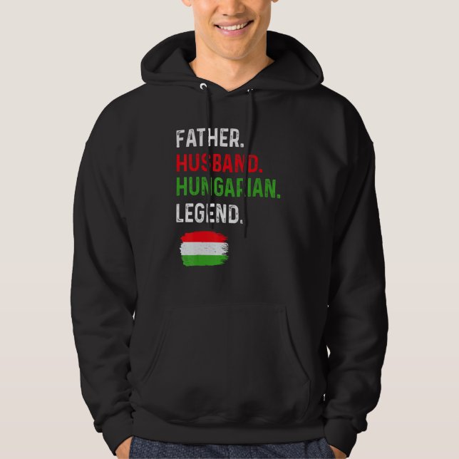 Moletom Father Husband Hungarian Legend Proud Dad Hungary  (Frente)