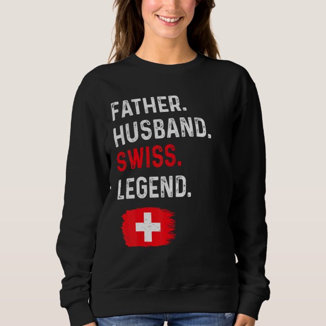 Moletom Father Husband Swiss Legend Proud Dad Switzerland  (Frente)