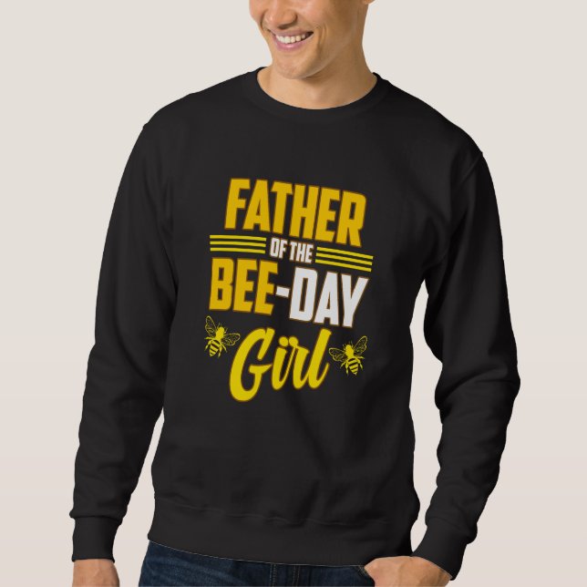 Moletom Father Of Bee Day Girl Honey Beekeeper Beekeeping  (Frente)