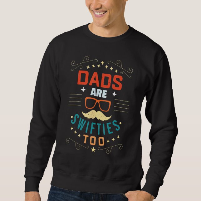Moletom Father s Day Dads Are Swifties Too 1 (Frente)
