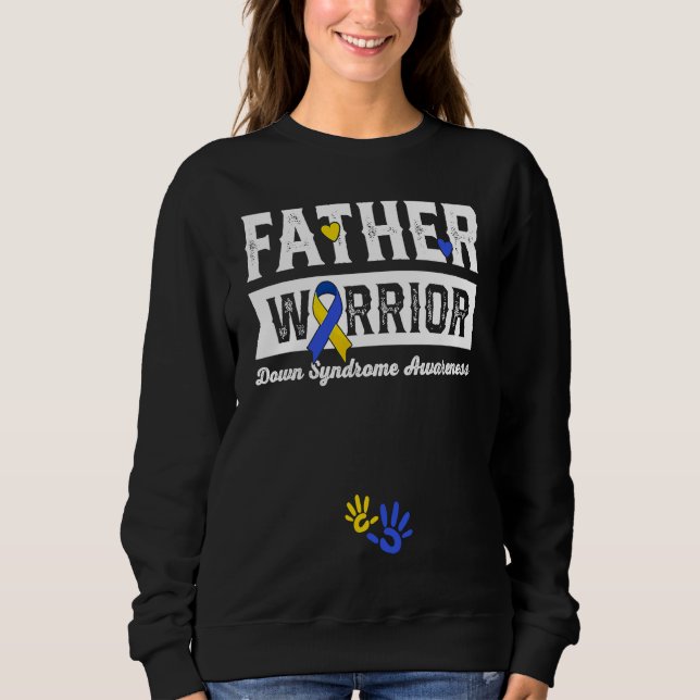 Moletom Father Warrior Down Syndrome Awareness Family  1 (Frente)