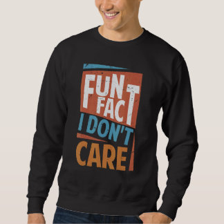 Moletom Fato divertido Não me importo com o Sarcasm Office
