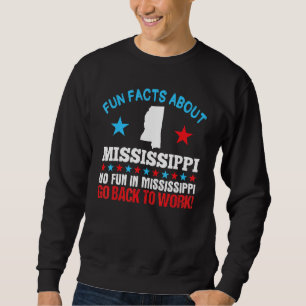 Moletom Fatos Divertidos Sobre O Mississippi Não Se Divert