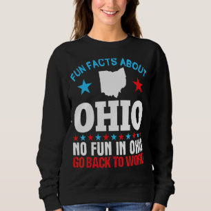 Moletom Fatos Divertidos Sobre Ohio, Nenhuma Diversão Em O