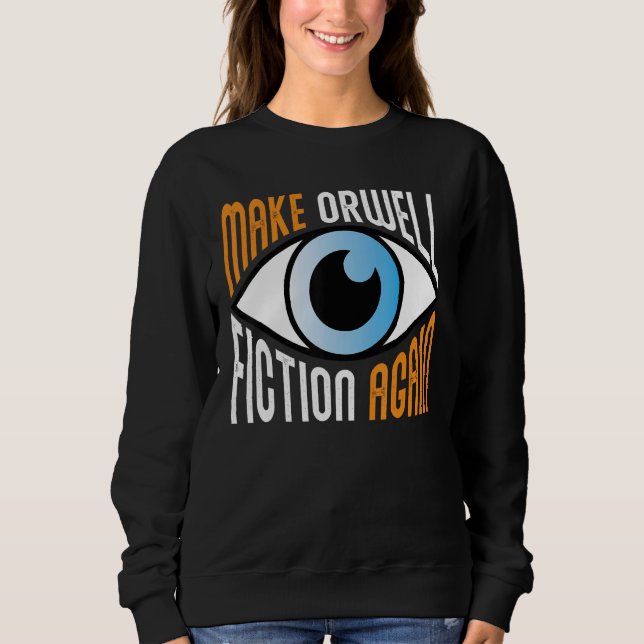 Moletom Fazer Orwell Fiction Novamente Libertarian Orwelli (Frente)