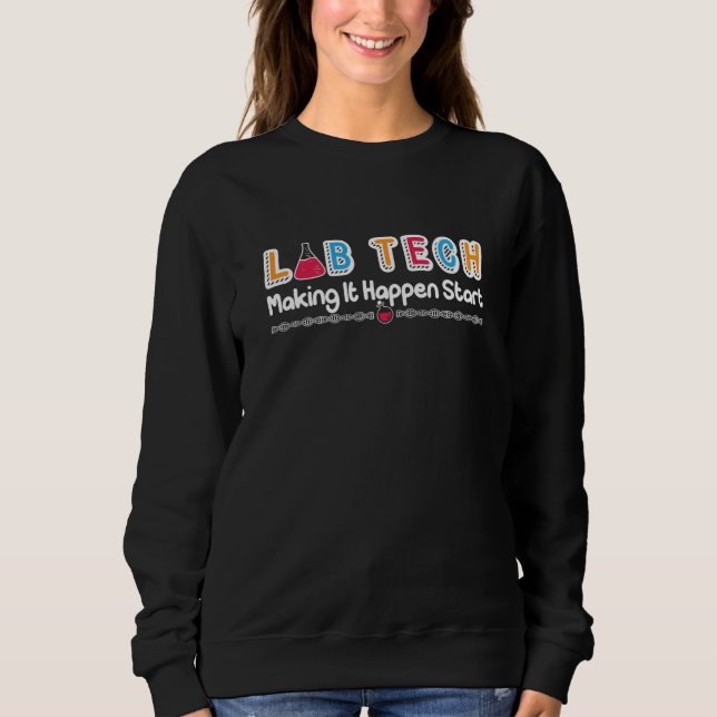 Moletom Fazer técnico do laboratório Acontece com o técnic (Frente)