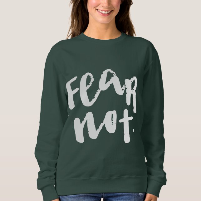 Moletom Fear not (Frente)
