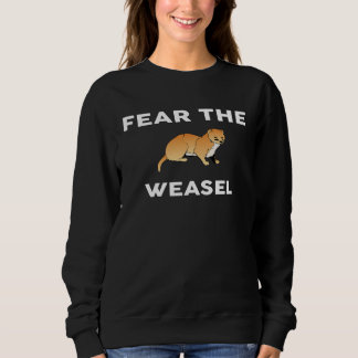 Moletom Fear The WEASEL  WEASELS