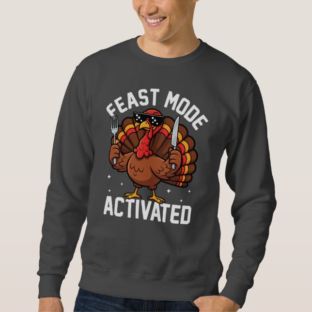 Moletom Feast Mode Activated • Funny Thanksgiving Turkey (Frente)