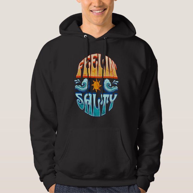 Moletom Feelin' Salty Surfing Sailing Boating Tropical Isl (Frente)