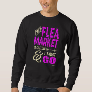 Moletom Feira de Pulgas Está Chamando