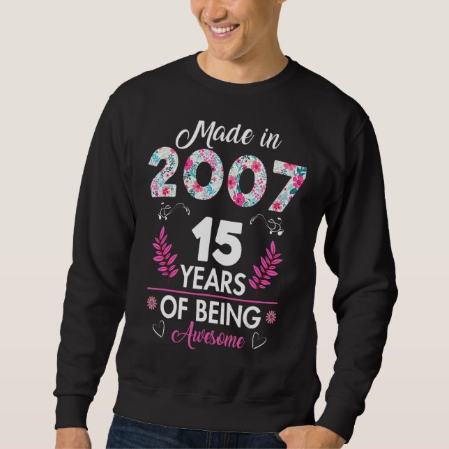 Moletom Feito Em 2007, Aniversário De 15 De 15 Anos (Frente)