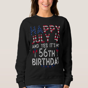 Moletom Feliz 4 de julho e Sim, é meu 56º aniversário desd
