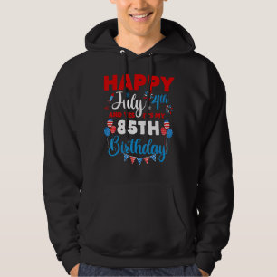 Moletom Feliz 4 de julho e Sim, é minha oitenta e quinta e