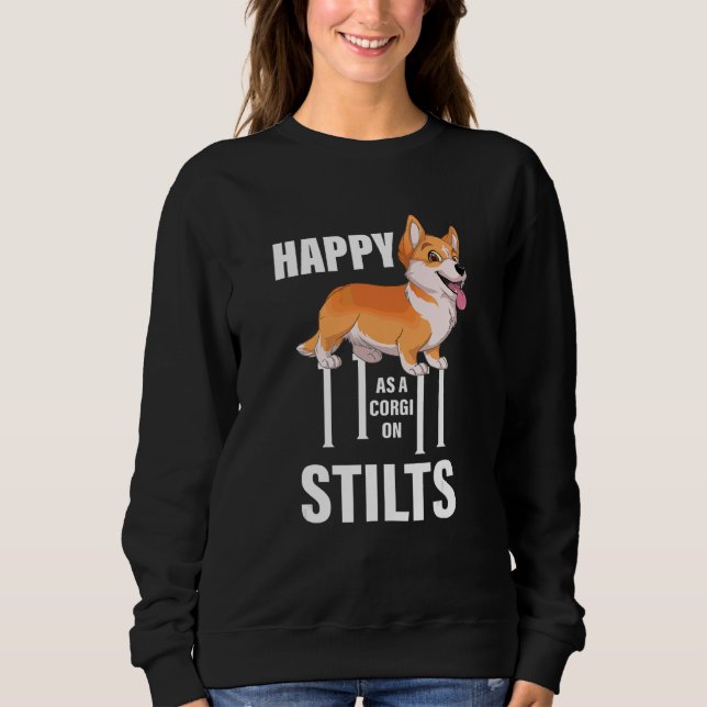 Moletom Feliz Como Um Corgi Em Stilts Roupa (Frente)