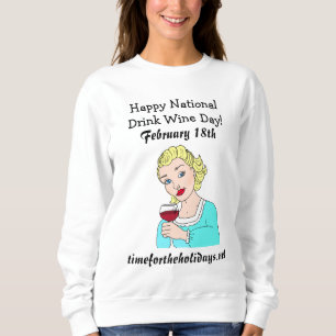 Moletom Feliz Dia Nacional do Vinho Bebida - 18 de feverei