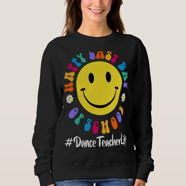 Moletom Feliz Dia Passado da Dança Escolar Vida de Profess (Frente)