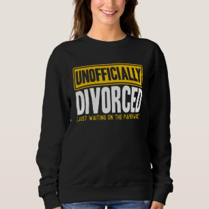 Moletom Feliz Divórcio de Paperwor Não Divorciado