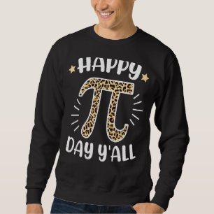 Moletom Feliz Pi Day Vocês Todos Professores De Padrões Le