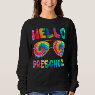 Moletom Feliz Primeiro Dia Da Escola Alô Preschool Tie Dye