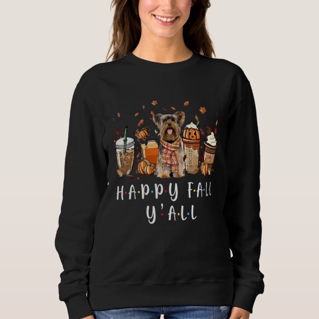 Moletom Feliz Queda Y'all Yorkshire Terrier Coffee Pump (Frente)