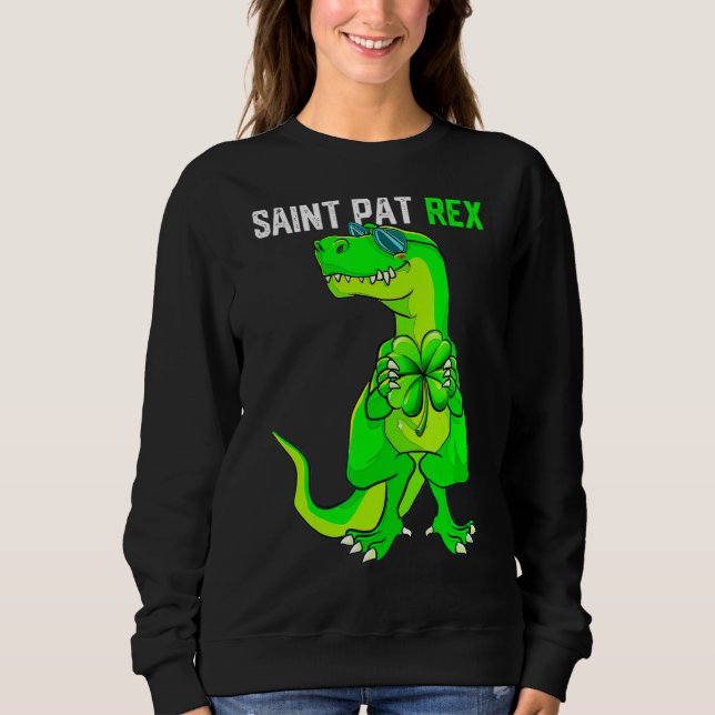 Moletom Feliz Rua Pat T Rex Saint Patrick's Dinos Engraçad (Frente)