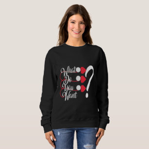 Moletom Feminino Chic "O Que Você Quer?" Gráfico