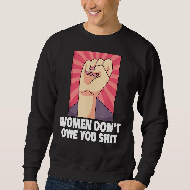 Moletom Feminismo Empoderamento Feminino Pro Choice Pro Ab (Frente)