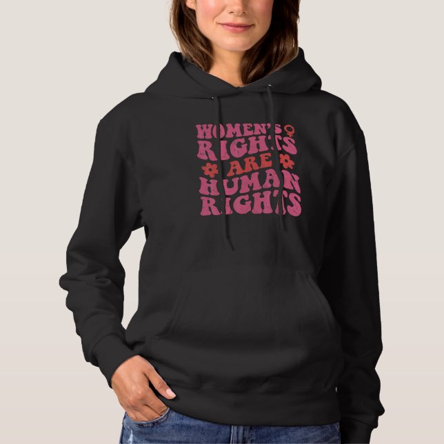 Moletom Feminist Women's Rights Are Human Rights Pro Choic (Frente)