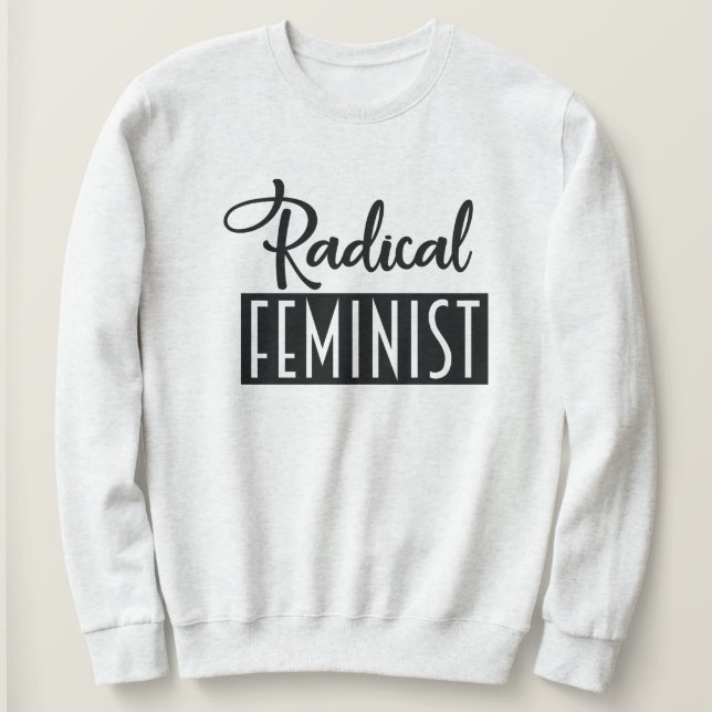Moletom Feminista Radical (Frente do Design)