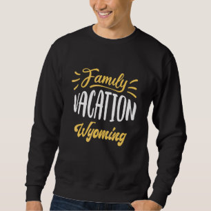 Moletom Férias em Família Wyoming Grupo Familiar Correspon