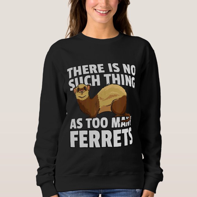 Moletom Ferre Para Um Proprietário De Ferret (Frente)