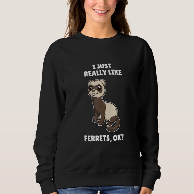 Moletom Ferret, eu gosto muito de furões. (Frente)