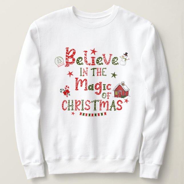 Moletom Festivo Acredita na Magia do Sweatshirt de Natal (Frente do Design)