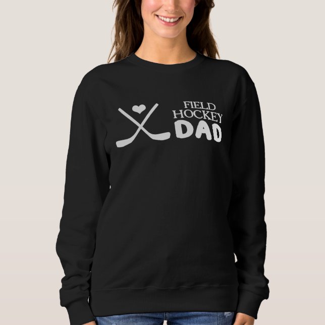 Moletom Field Hockey Dad Hockey Player Field Hockey Player (Frente)