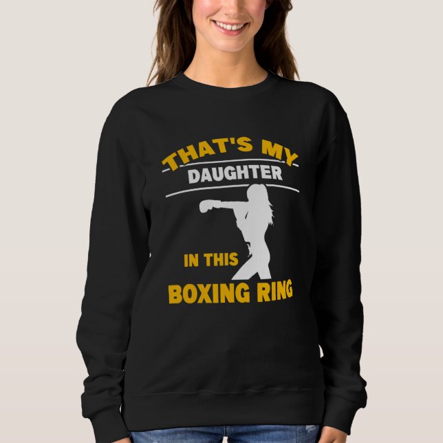 Moletom Filha No Ringue De Boxe Pai De Boxeador Kickboxer  (Frente)