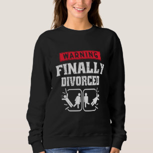 Moletom Finalmente Divorciada Funny Divorciada Marido Humo