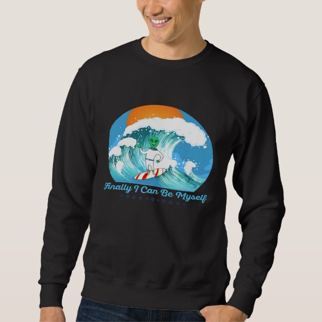 Moletom Finalmente, Posso Ser Eu Alienígena De Surf De Ond (Frente)