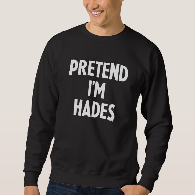 Moletom Fingir que sou Hades, Fodora Engraçado, Grego, Hal (Frente)
