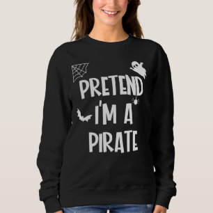 Moletom Fingir Que Sou Um Pirata