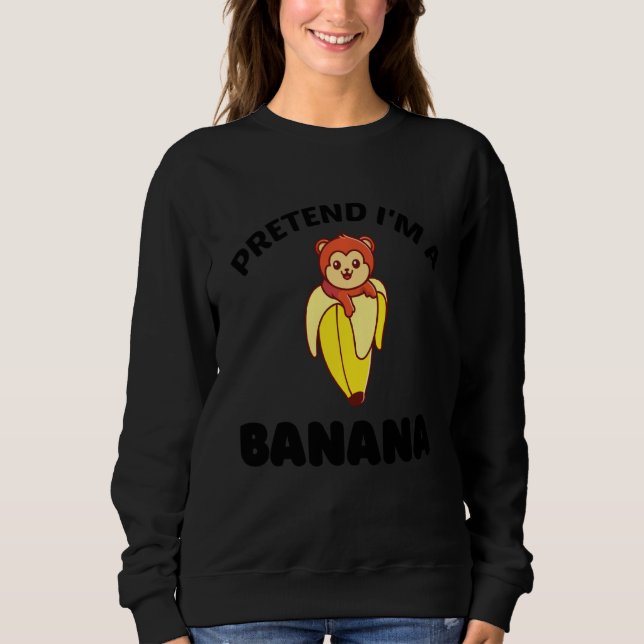 Moletom Fingir que sou uma Banana para macaco (Frente)