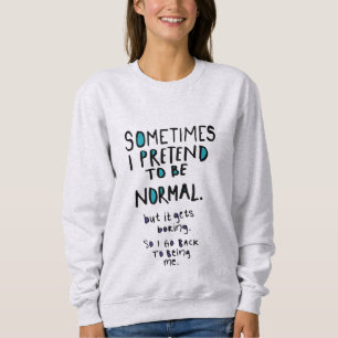 Moletom Fingir ser normal