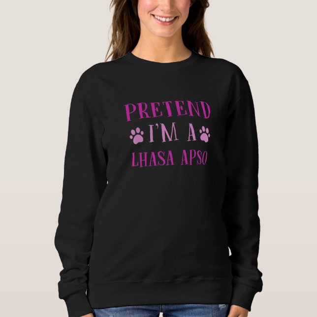Moletom Finja que sou Lhasa Apso Long Haired Lhasa Humor (Frente)