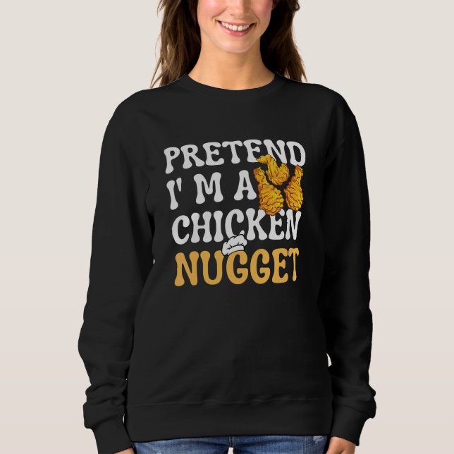 Moletom Finja que sou um Nugget de Frango que Combina com  (Frente)
