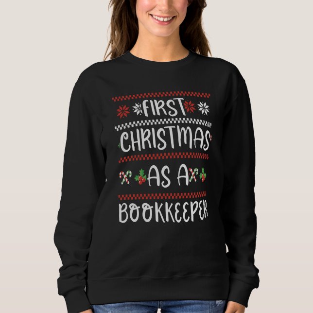 Moletom First Christmas As A Bookkeeper Winter Cute Xmas 1 (Frente)