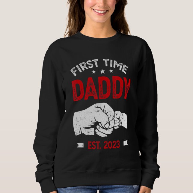 Moletom First Time Dad 2023 Father s Day Promoted Daddy Me (Frente)